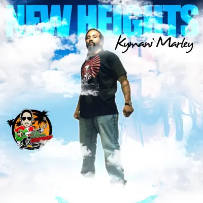 New Heights - Single - Ky-Mani Marley