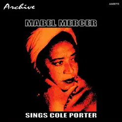 Sings Cole Porter - Mabel Mercer Sings Cole Porter - Mabel Mercer