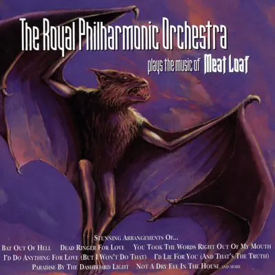 Plays the Music of Meatloaf - Royal Philharmonic Orchestra