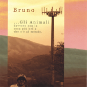 Gli Animali -Radio Edit - Bruno