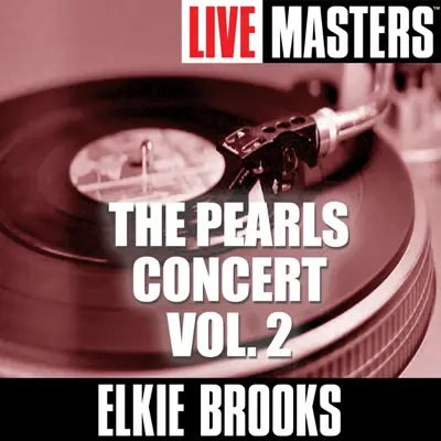 Live Masters: The Pearls Concert Vol. 2 - Elkie Brooks