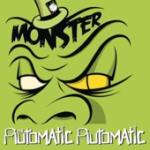 The Automatic Automatic - Monster