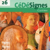 CédéSignes, Vol. 26: Carême
