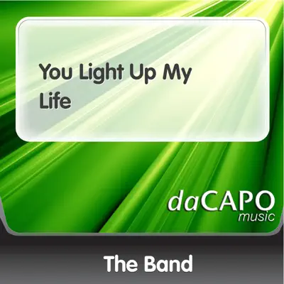 You Light Up My Life - Single - The Band