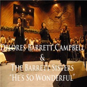 Delores Barrett Campbell and The Barrett Sisters - Jesus Is Coming Again