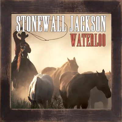 Waterloo - Stonewall Jackson