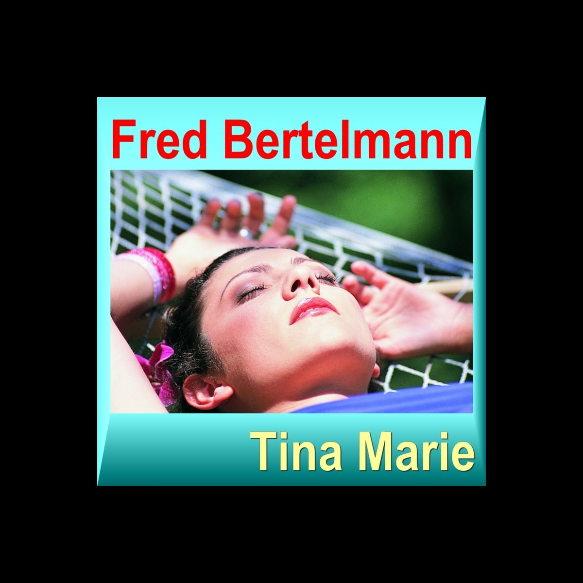 ‎tina Marie By Fred Bertelmann On Apple Music