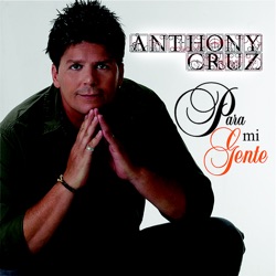 Anthony Cruz - Mi Chuli Chuli