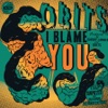 I Blame You, 2009