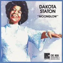 Moonglow - Dakota Staton Moonglow - Dakota Staton