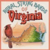 Rural String Bands of Virginia