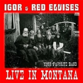 Igor & Red Elvises - Flaming Cheese