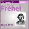 The Very Best of Fréhel - La java bleue (Chanson française)