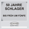 50 Jahre Schlager - Bis Früh Um Fünfe - Various Artists & Various Artists