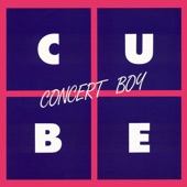 Cube - Concert Boy (Original 12" Version)