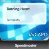 Burning Heart (Ferrari Mix) - Single album lyrics, reviews, download
