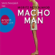 Moritz Netenjakob - Macho Man