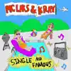 Single and Famous album lyrics, reviews, download