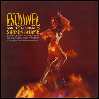Strings Aflame - Esquivel