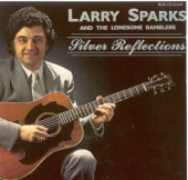 Silver Reflections - Larry Sparks