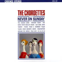 Sing Never On Sunday +15 - The Chordettes Sing Never On Sunday +15 - The Chordettes