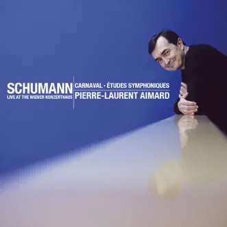 Schumann: Etudes Symphoniques & Carnaval by Pierre-Laurent Aimard album reviews, ratings, credits