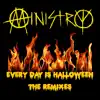 Every Day Is Halloween: The Remixes - EP album lyrics, reviews, download