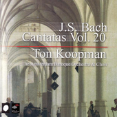 Bach: Cantatas Vol. 20 - Amsterdam Baroque Choir, Amsterdam Baroque Orchestra & Ton Koopman