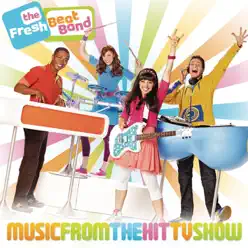 The Fresh Beat Band (Music from the Hit TV Show) - The Fresh Beat Band