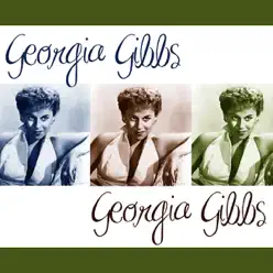 Georgia Gibbs - Georgia Gibbs Georgia Gibbs - Georgia Gibbs