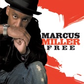 Marcus Miller - Free (feat. Corinne Bailey Rae)