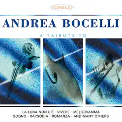 A Tribute To Andrea Bocelli - The Coverbeats A Tribute To Andrea Bocelli - The Coverbeats