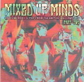 Mixed Up Minds Part Two 1969-1973