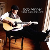 Bob Minner - Now That's a Song (Feat. Shawn Lane & Don Rigsby) feat. Shawn Lane,Don Rigsby
