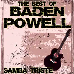 The Best Of Baden Powell - Samba Triste - Baden Powell