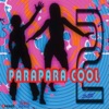 Parapara Cool, Vol. 2