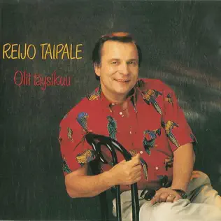Album herunterladen Reijo Taipale - Olit Täysikuu