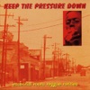 Keep the Pressure Down - Essential Roots Reggae Rarities