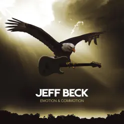 Emotion & Commotion (Deluxe Version) - Jeff Beck