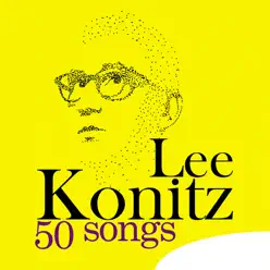 50 Songs - Lee Konitz 50 Songs - Lee Konitz