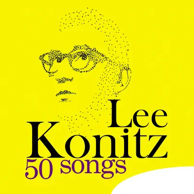 50 Songs - Lee Konitz 50 Songs - Lee Konitz