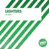 Stream & download Lighters - Single