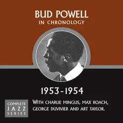 Complete Jazz Series 1953 - 1954 - Bud Powell