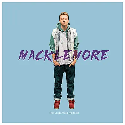 The Unplanned Mixtape - EP - Macklemore The Unplanned Mixtape - EP - Macklemore