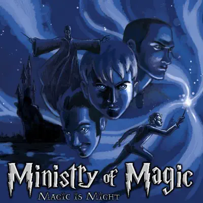 Magic Is Might - Ministry Of Magic