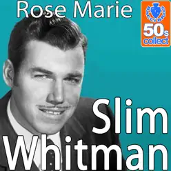 Rose Marie - Single - Slim Whitman