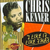 Chris Kenner - Anybody Here Seen My Baby