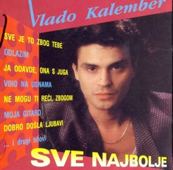 Vlado Kalember - Vino Na Usnama