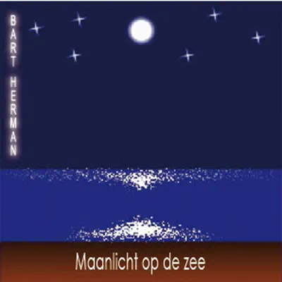 Maanlicht op de zee - Single - Bart Herman