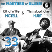 The Masters of Blues! 33 Best of Blind Willie McTell & Mississippi John Hurt artwork
